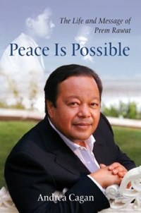 Prem Rawat / Maharaji - Peace is Possible book