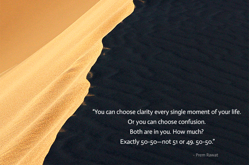 Desert, Clarity,Prem Rawat,quote