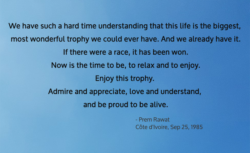 ,Prem Rawat,quote