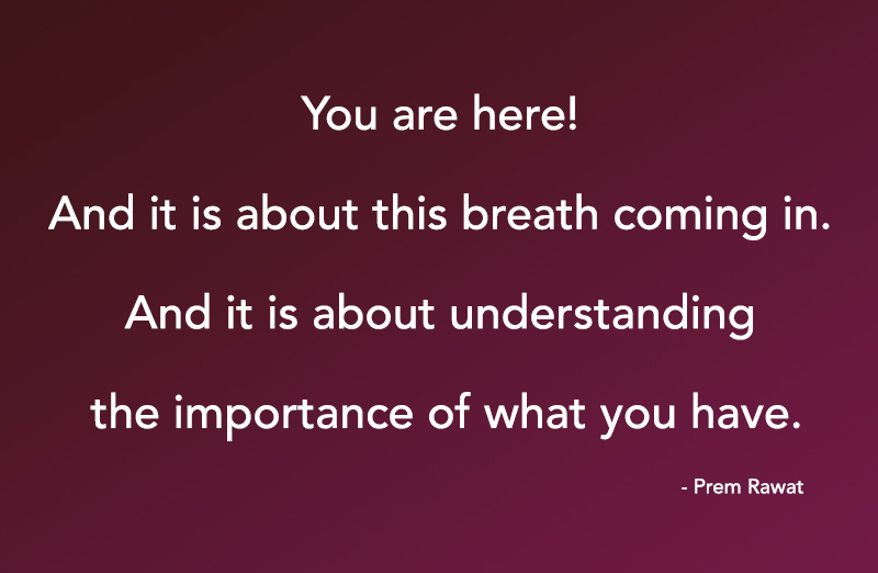 ,Prem Rawat,quote