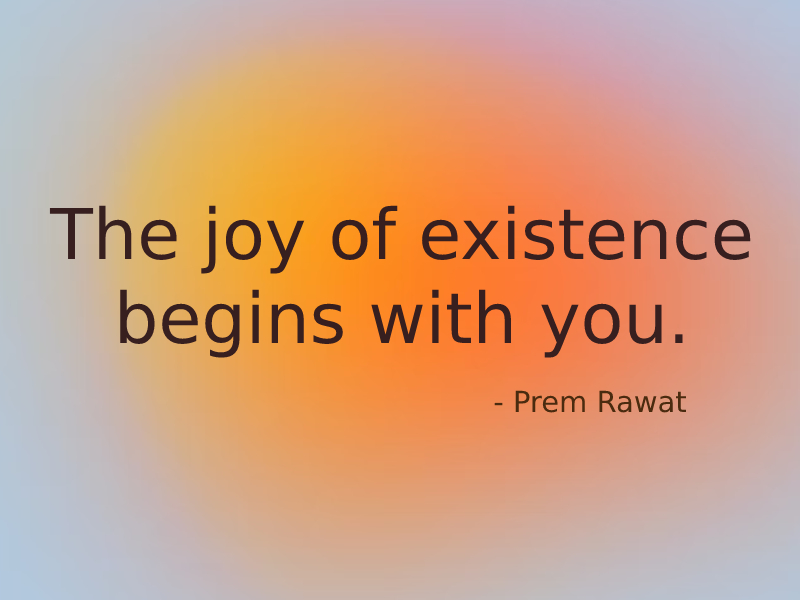 ,Prem Rawat,quote