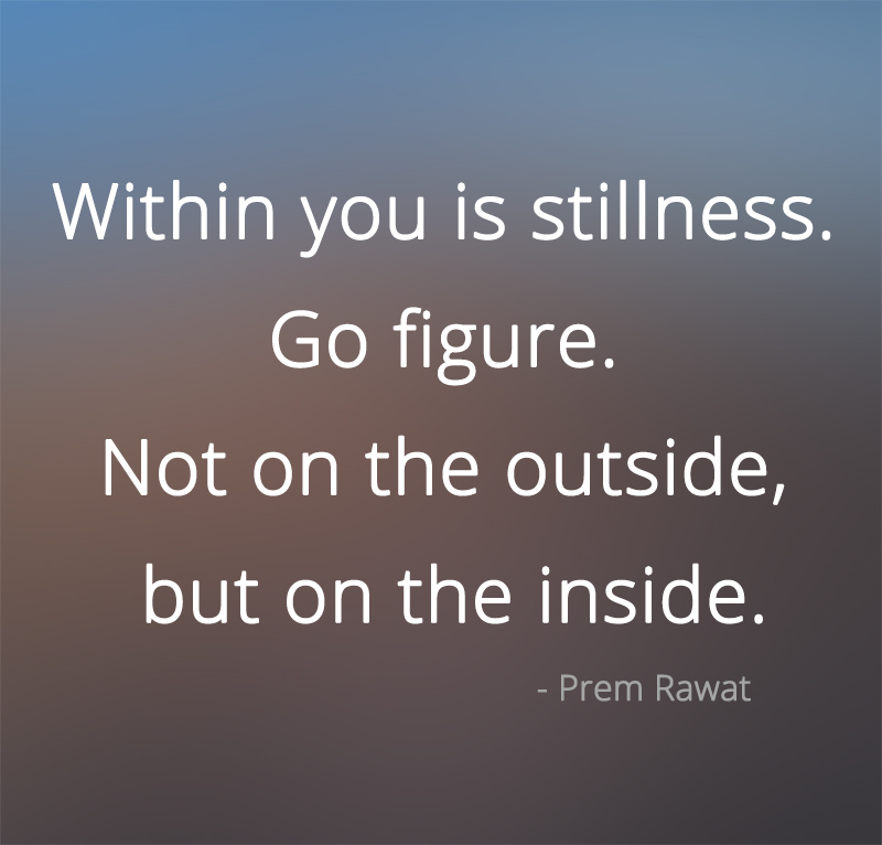 ,Prem Rawat,quote