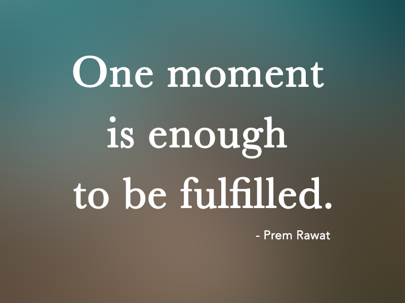 ,Prem Rawat,quote