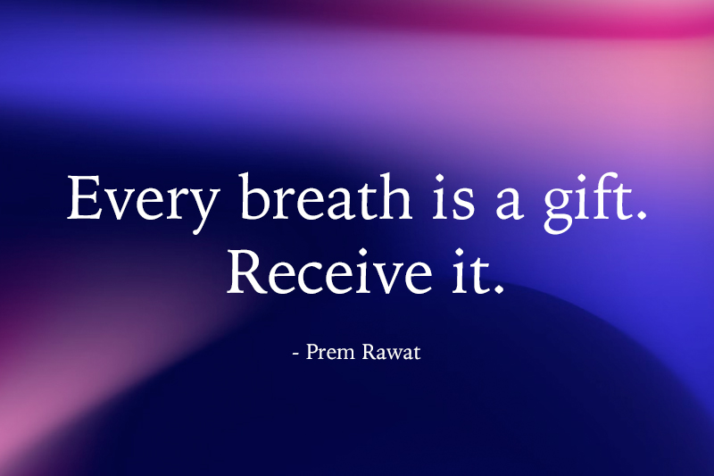 ,Prem Rawat,quote