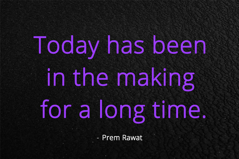 ,Prem Rawat,quote