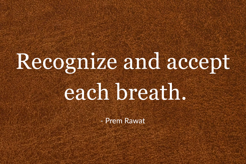 ,Prem Rawat,quote