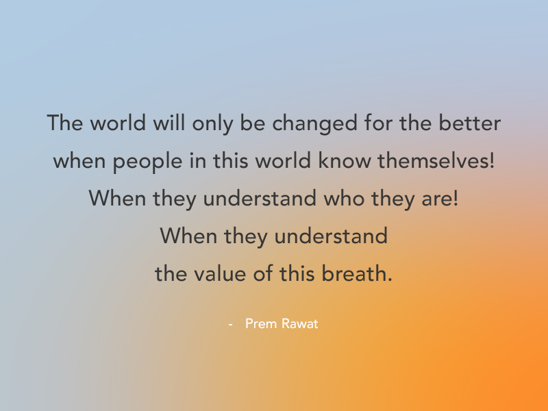 ,Prem Rawat,quote
