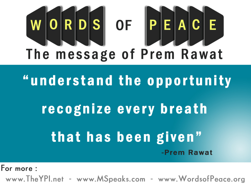 words of peace,Prem Rawat,quote