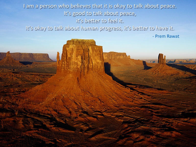erosion,clay,mountain,Prem Rawat,quote